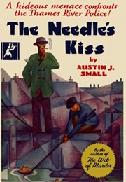 The Needle's Kiss (Austin J. Small)