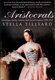 Aristocrats (Stella Tillyard)