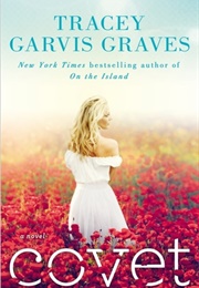 Covet (Tracey Garvis-Graves)