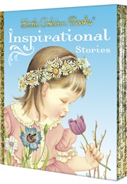 Little Golden Books: Inspirational Stories (Little Golden Book)