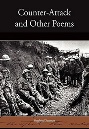 Counter-Attack and Other Poems (Siegfried Sassoon)