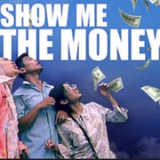 Show Me the Money