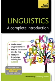 Linguistics: A Complete Introduction (David Hornsby)