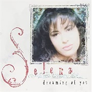 Dreaming of You (Selena, 1995)
