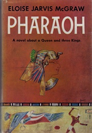 Pharaoh (Eloise Jarvis McGraw)