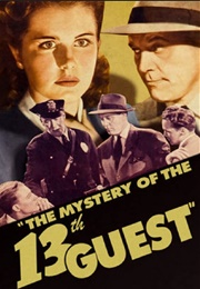 The Mystery of the 13th Guest (Dick Purcell & Helen Parrish (1943)