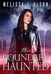 Boundary Haunted (Melissa F. Olson)