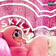 Skylar - Teenage Culture