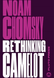 Rethinking Camelot (Noam Chomsky)