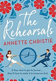 The Rehearsals (Annette Christie)