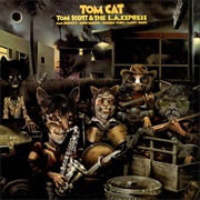 Tom Scott & the L.A. Express - Tom Cat