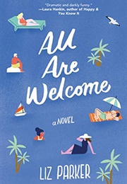 All Are Welcome (Liz Parker)