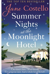 Summer Nights at the Moonlight Hotel (Jane Costello)