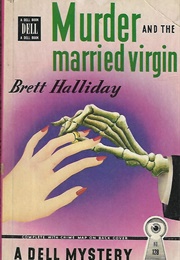 Murder and the Married Virgin (Brett Halliday)