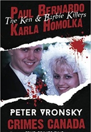 Paul Bernardo and Karla Homolka (Peter Vronsky)