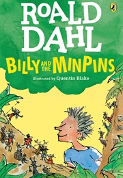 Billy and the Minipins (Roald Dahl)