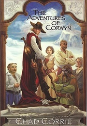 The Adventures of Corwyn (Chad Corrie)