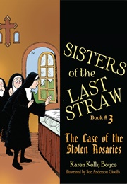 The Case of the Stolen Rosaries (Karen Kelly Boyce)
