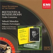 Yehudi Menuhin - Beethoven Violin Concerto, Mendelssohn Violin Concerto