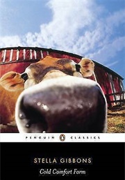 Cold Comfort Farm (Stella Gibbons)