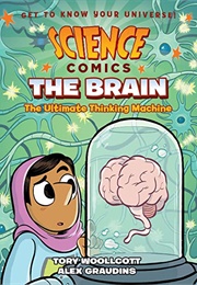 Science Comics: The Brain (Tory Woollcott)
