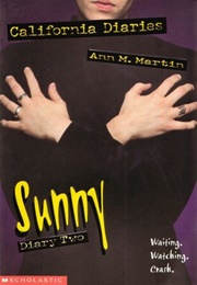 Sunny, Diary Two (California Diaries) (Ann M. Martin)