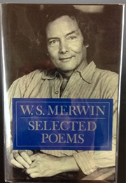Selected Poems (W.S. Merwin)