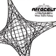 When You're Falling - Afro Celt Sound System Feat. Peter Gabriel