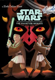 Star Wars: The Phantom Menace (Little Golden Book)