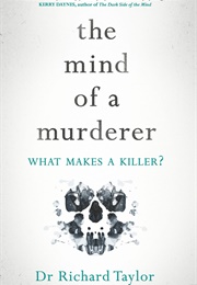 The Mind of a Murderer (Richard Taylor)