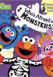 Who's Afraid of Monsters? (Sesame Street)