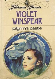 Pilgrim's Castle (Violet Winspear)