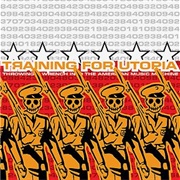 Training for Utopia - Throwing a Wrench in the American Music Machine