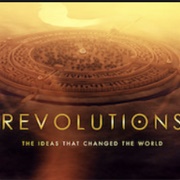Revolutions the Ideas That Changed the World