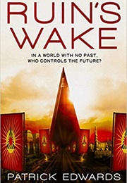 Ruin's Wake (Patrick Edwards)