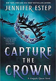 Capture the Crown (Jennifer Estep)