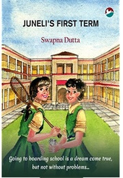 Juneli's First Term (Swapna Dutta)