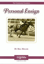 Personal Ensign: Thoroughbred Legends (Bill Heler)