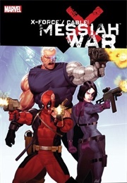 X-Force/Cable: Messiah War (Craig Kyle)