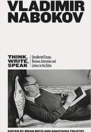 Think, Write, Speak (Vladimir Nabokov)