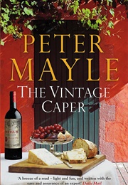 The Vintage Caper (Peter Mayle)