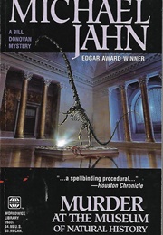 Murder at the Museum of Natural History (Michael Jahn)