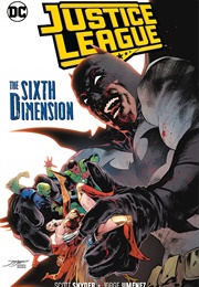 Justice League: The Sixth Dimension (Scott Snyder)