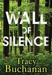 Wall of Silence (Tracy Buchanan)