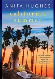 California Summer (Anita Hughes)