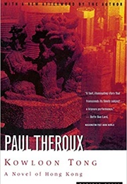 Kowloon Tong (Paul Theroux)