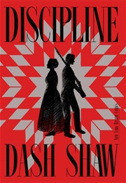 Discipline (Dash Shaw)