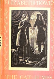 The Cat Jumps (Elizabeth Bowen)
