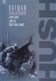 Batman: Hush Volume 2 (Jeph Loeb)