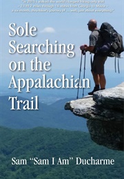 Sole Searching on the Appalachian Trail (Sam Ducharme)